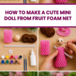 How to Make a Cute Mini Doll From Fruit Foam Net
